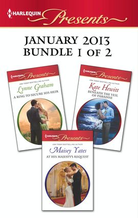 Title details for Harlequin Presents January 2013 - Bundle 1 of 2: A Ring to Secure His Heir\At His Majesty's Request\Beneath the Veil of Paradise by Lynne Graham - Available
